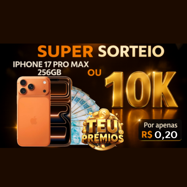 iPhone Pro Max 17 OU R$ 10.000 no PIX!